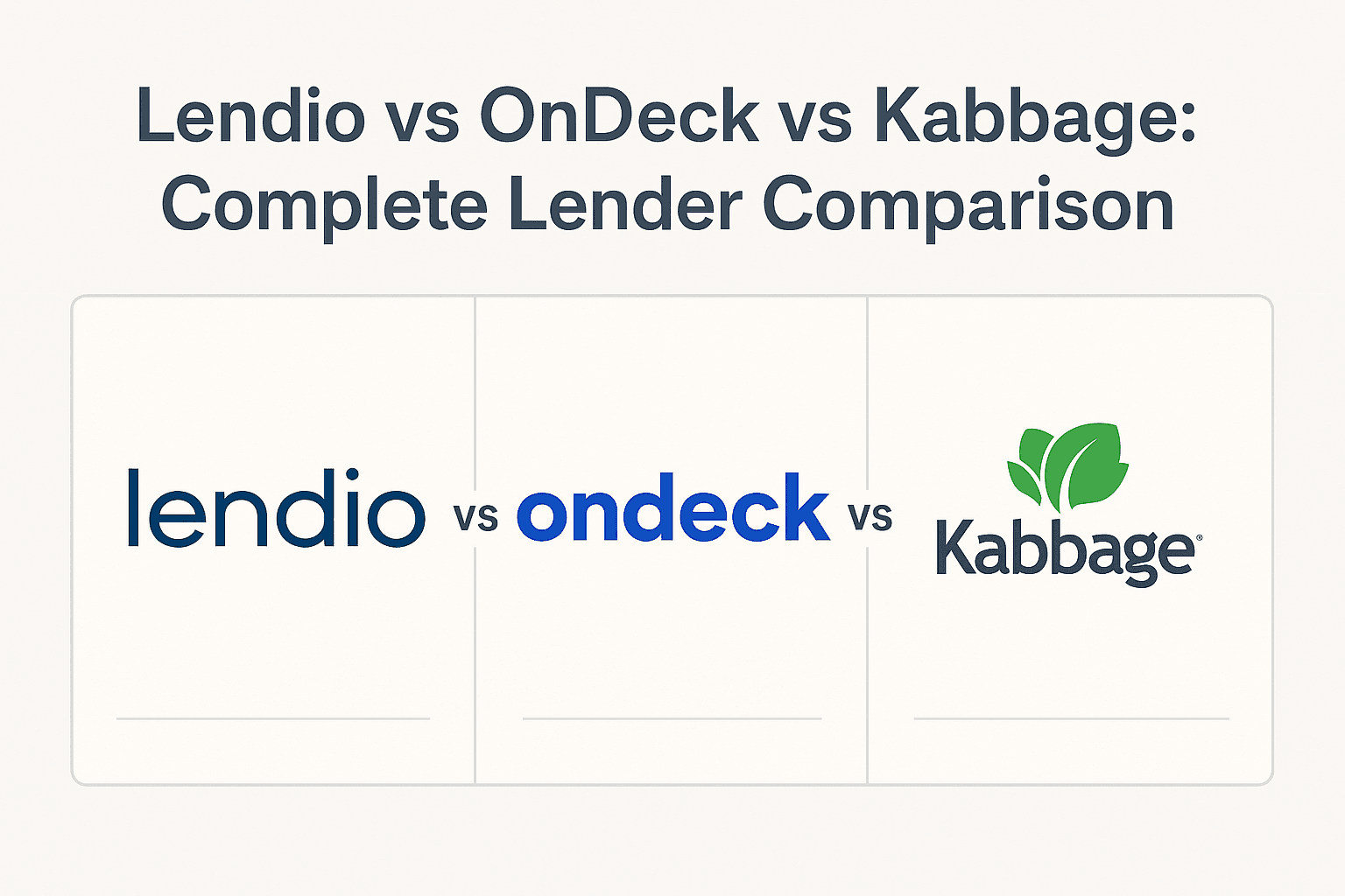 Lendio vs OnDeck vs Kabbage: Complete Lender Comparison - Featured image